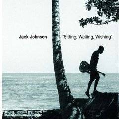 mp3. Jack Johnson : Sitting Waiting Wishing