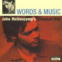 ¿Qué estáis escuchando ahora? - Página 20 Words%20and%20Music%20John%20Mellencamp's%20Greatest%20Hits