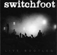 Best Of Bootlegs Vol. 1 Switchfoot