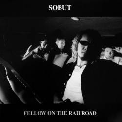 Sobut Living Life - Fellow On The Railroad (Split)- Spirit of Rock