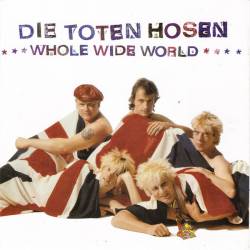 Die Toten Hosen Whole Wide World Single Spirit of Rock Webzine de