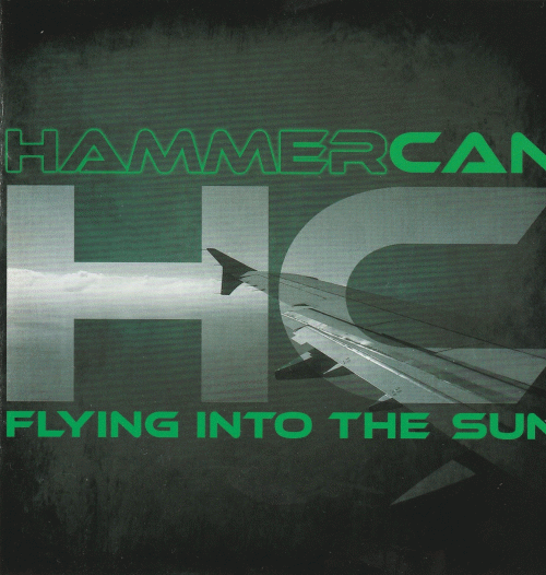 Hammercan Flying into the Sun (Album)- Spirit of Rock Webzine (en)