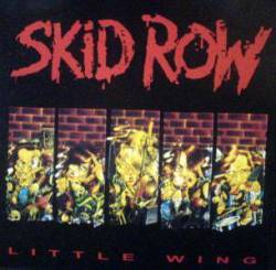 Skid Row Little Wing (Single)- Spirit of Rock Webzine (en)