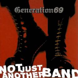 Generation 69 Not Just Another Band Album Spirit Of Rock Webzine Cn