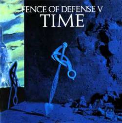 Fence Of Defense Fence of Defense V Time (Album)- Spirit of Rock