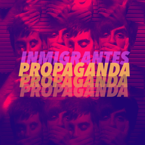 Inmigrantes : Propaganda