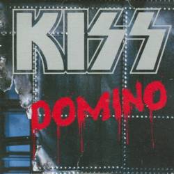 Kiss : Domino