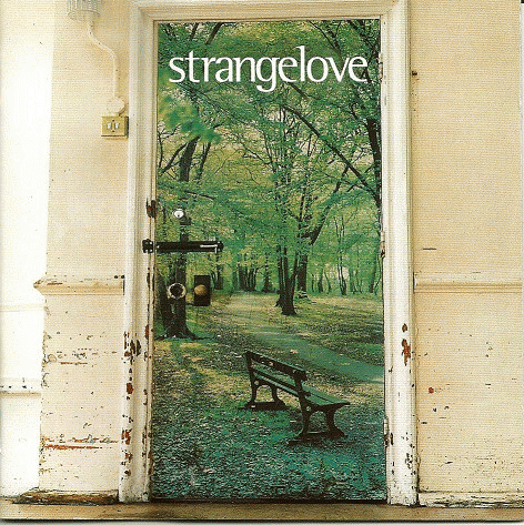 Strangelove : Strangelove